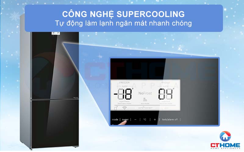 Tính năng SuperCooling thích hợp khi bạn cần kích hoạt trước để làm lạnh nhanh trong thời gian bạn đi chợ