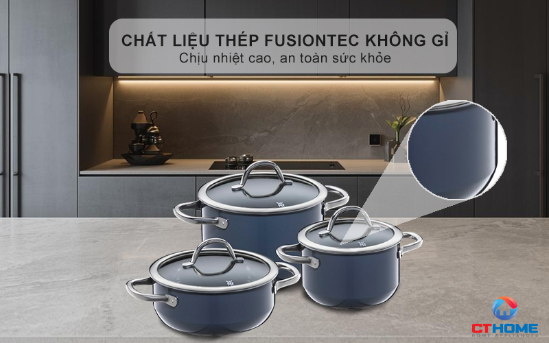Chất liệu thép Fusiontec không gỉ -  Sáng bóng dẫn từ, giữ nhiệt tốt nhất