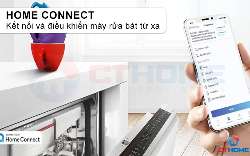 Công nghệ Home Connect kết nối máy rửa bát SMS4HMI07E từ xa