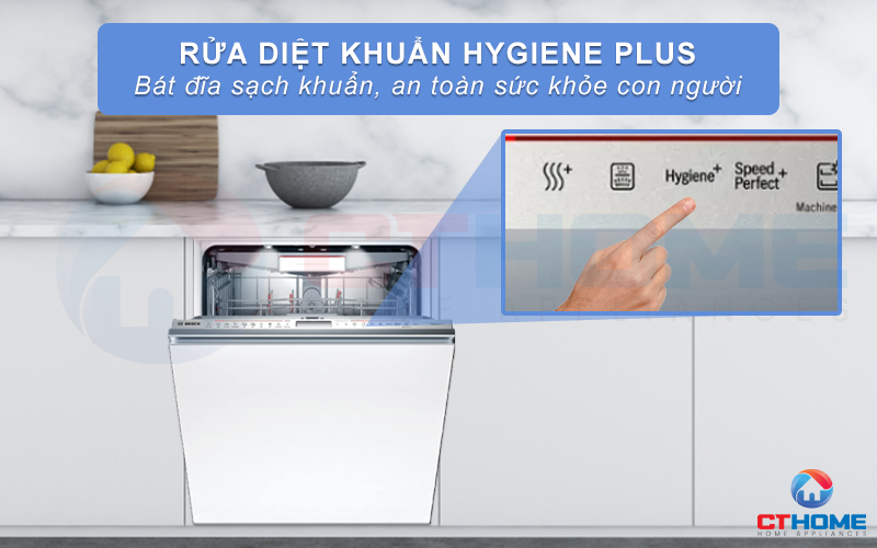 Chế độ Hygiene Plus giúp bát đĩa sạch khuẩn, bảo vệ sức khỏe gia đình