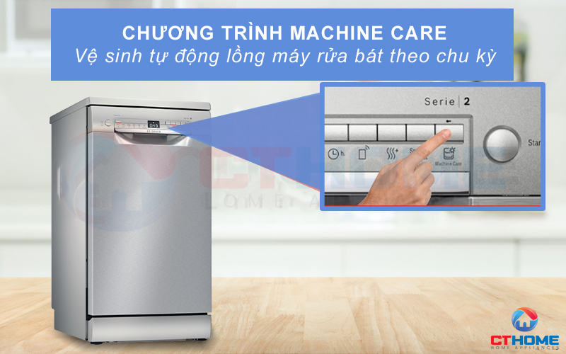 Tính năng Machine Care vệ sinh tự động máy rửa bát