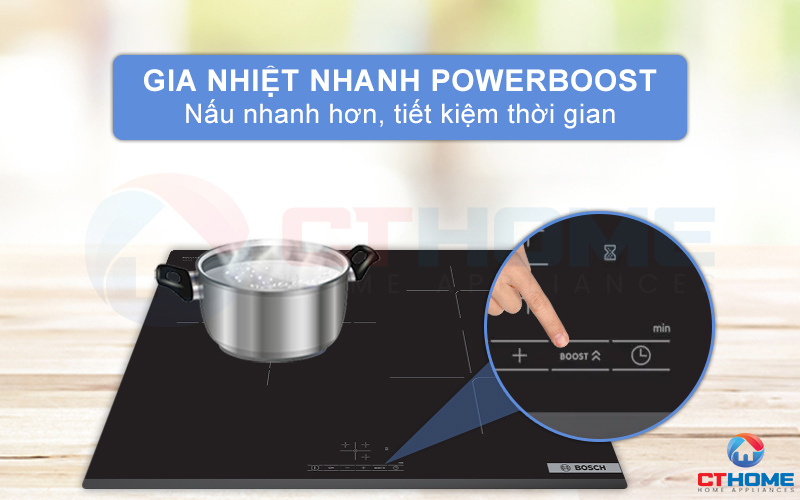 Tăng thêm 50% công suất với gia nhiệt nhanh PowerBoost giúp nấu nướng nhanh hơn