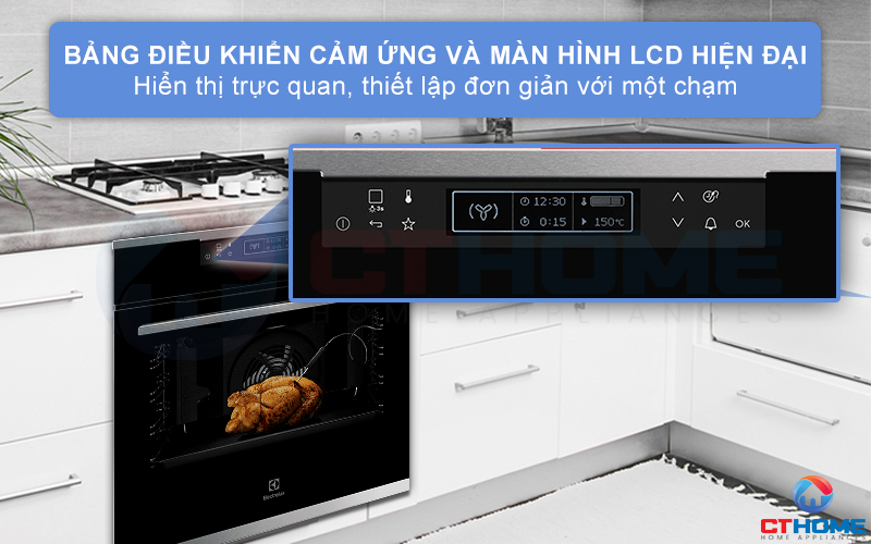 Dễ dàng chọn chức năng với bảng điều khiển cảm ứng và màn hình hiển thị LCD hiện đại