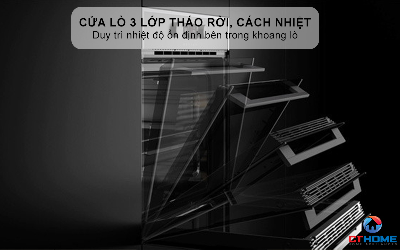 Cửa lò 3 lớp có thể tháo rời và cách nhiệt