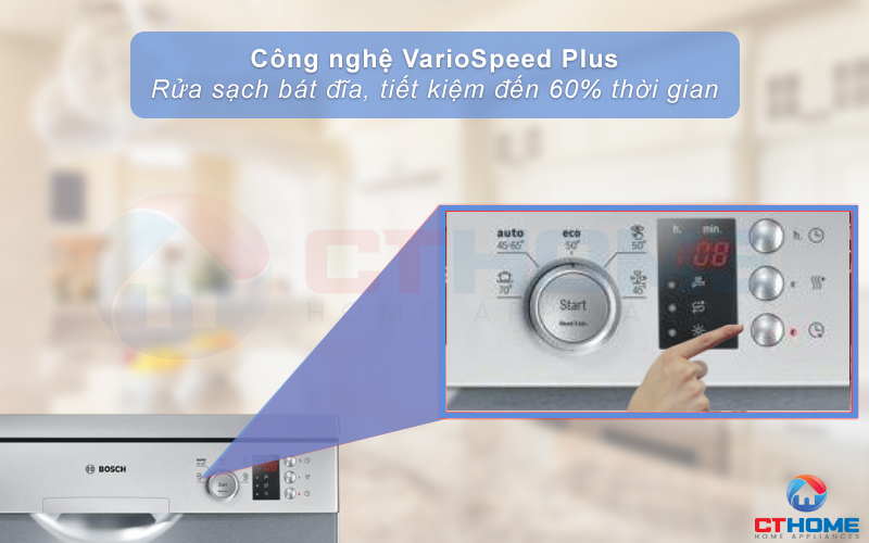 Tính năng VarioSpeed Plus giúp tiết kiệm tối đa thời gian rửa bát