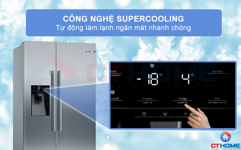 Tự động làm lạnh nhanh ngăn làm mát với công nghệ SuperCooling
