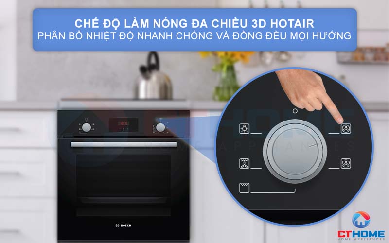 Chế độ nướng 3D Hotair phân phối nhiệt đồng đều ở mọi mặt và mọi cấp độ