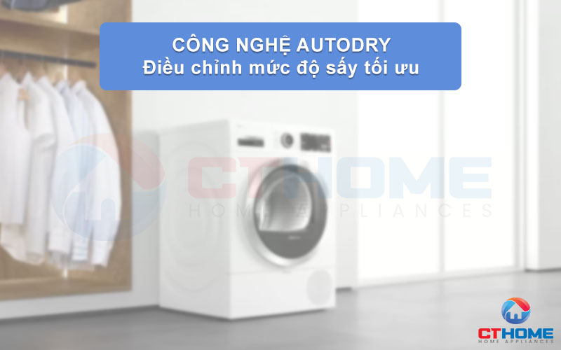 Công nghệ sấy AutoDry tối ưu tự động hiệu quả sấy