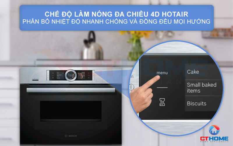 Chế độ nướng 4D Hotair phân phối nhiệt đồng đều ở mọi mặt và mọi cấp độ