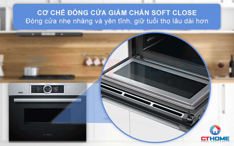 Cơ chế Soft Close giúp cửa lò được đóng lại một cách nhẹ nhàng