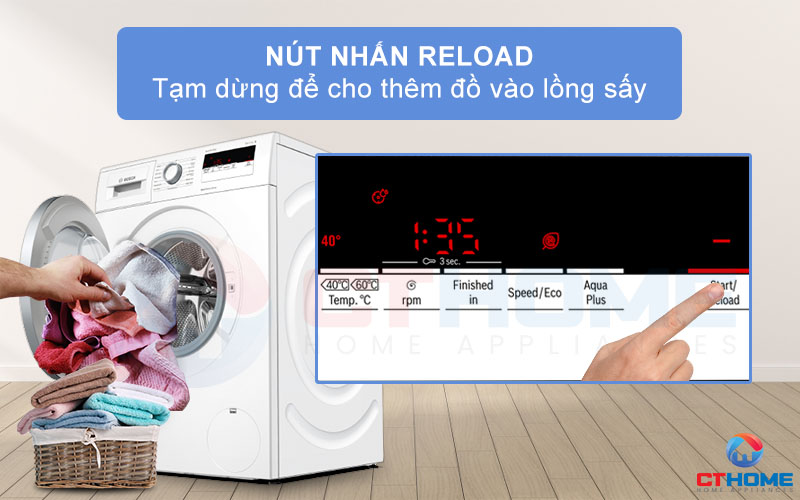 Nhấn Reload để tạm dừng hoạt động máy và thêm đồ vào lồng máy