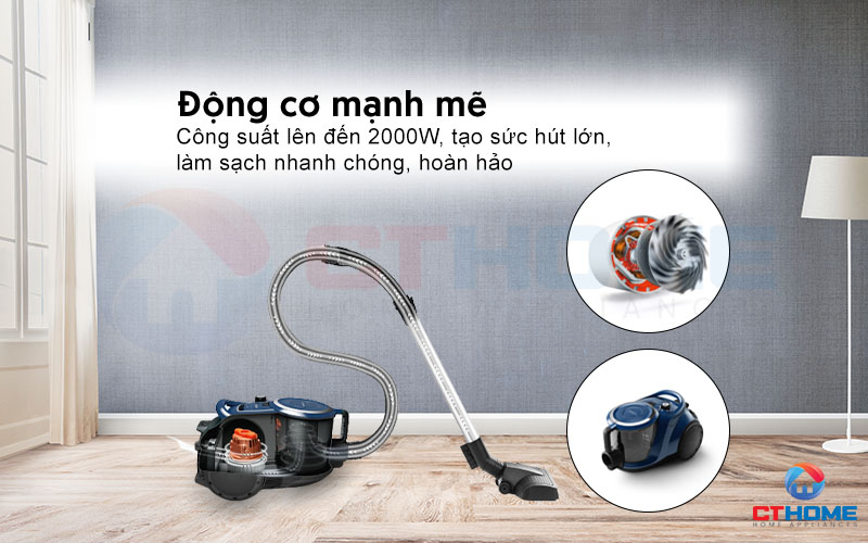 Làm sạch dễ dàng với động cơ mạnh mẽ