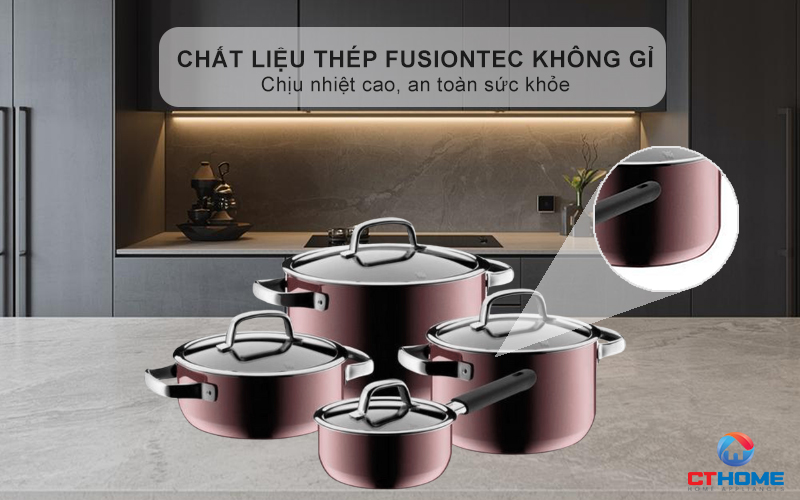 Chất liệu thép Fusiontec không gỉ -  Sáng bóng dẫn từ, giữ nhiệt tốt nhất