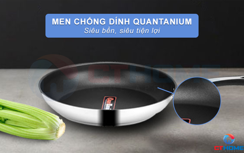 Men chống dính Quantanium siêu bền, tiện lợi
