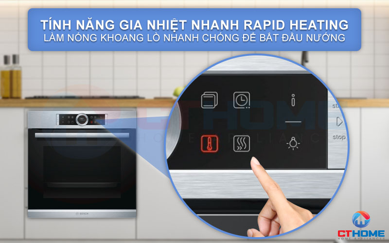 Chức năng gia nhiệt nhanh Rapid Heating làm nóng lò nhanh chóng