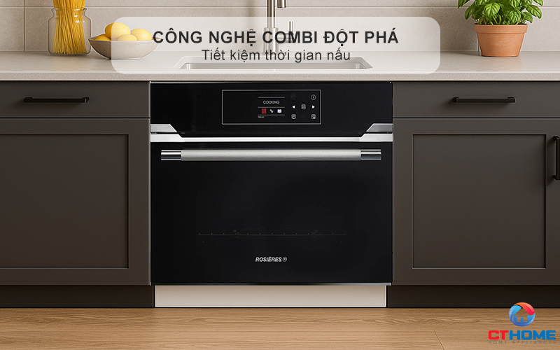 Công nghệ Combi đột phá, tiết kiệm thời gian nấu
