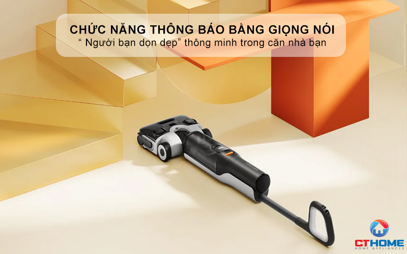 Chức năng thông báo bằng giọng nói - “ Người bạn dọn dẹp” thông minh trong căn nhà bạn 