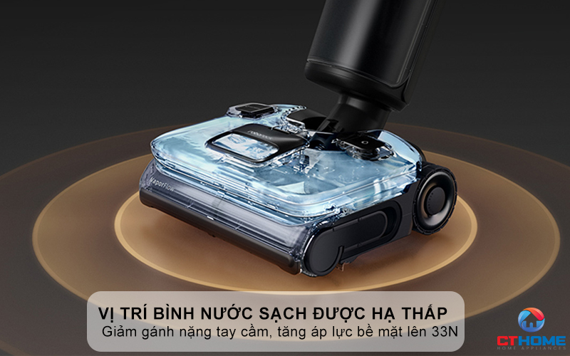 Vị trí bình nước sạch được hạ thấp - Giảm gánh nặng tay cầm, tăng áp lực bề mặt lên 33N