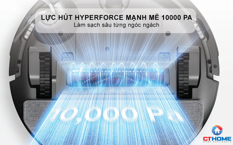 Lực hút HyperForce mạnh mẽ 10000 Pa - Làm sạch sâu từng ngóc ngách