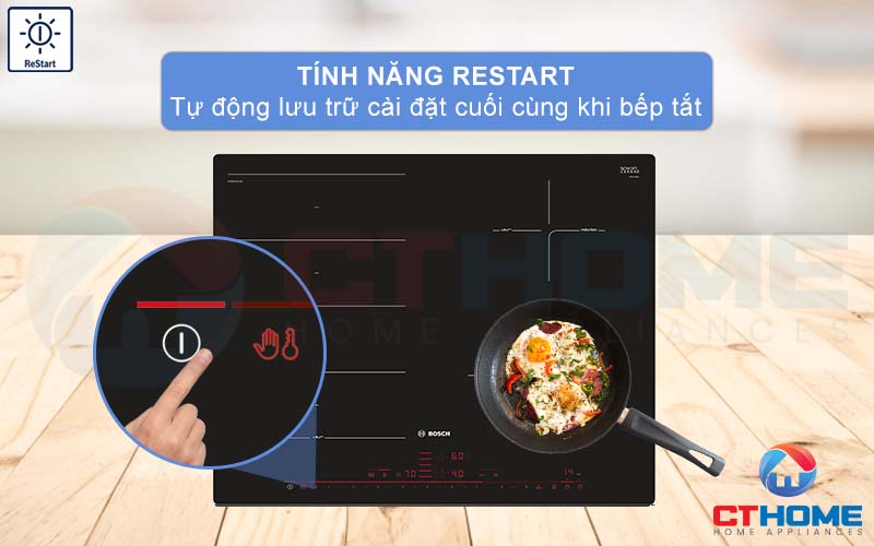 ReStart lưu trữ cài đặt cuối cùng khi bếp tắt.