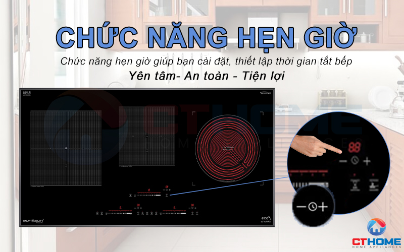 Chức năng hẹn giờ, cài đặt thời gian tắt bếp tiện lợi