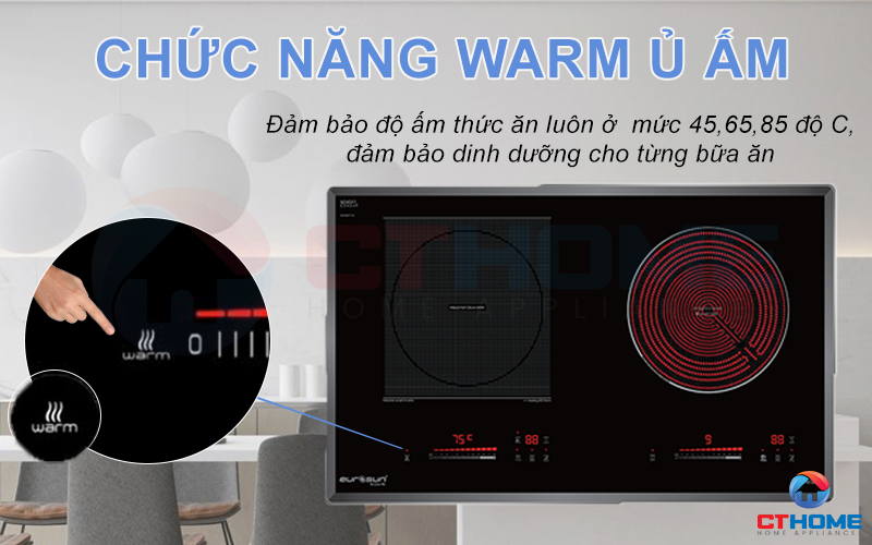 Chức năng hâm nóng - Ủ ấm Warm 