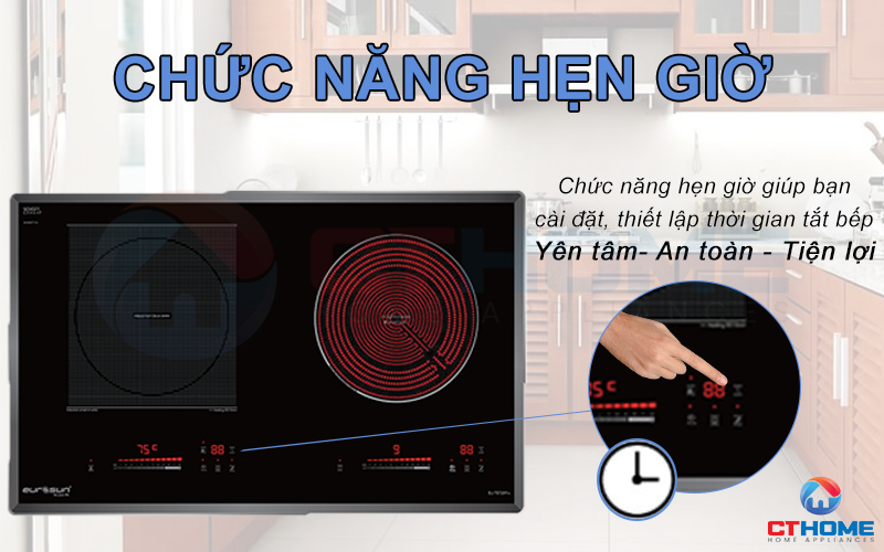 Chức năng hẹn giờ, cài đặt thời gian tắt bếp tiện lợi