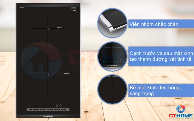 Bếp từ Bosch PIB375FB1E được thiết kế với viền nhôm cùng đường vát chắc chắn.