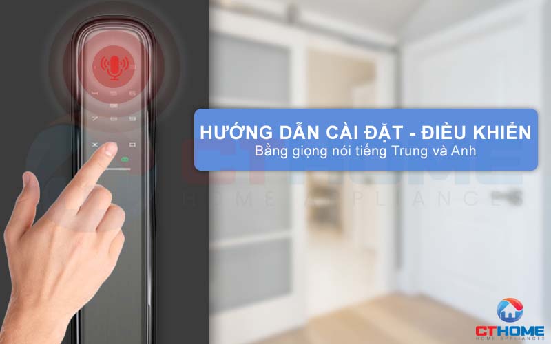 Hướng dẫn bằng giọng nói (Tiếng Trung và Anh) hỗ trợ cài đặt và điều khiển dễ dàng