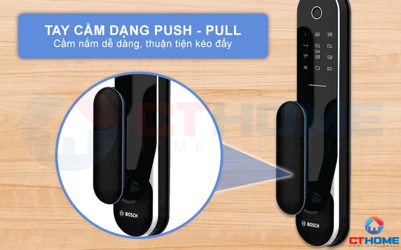 Thiết kế tay cầm Push - Pull cho bạn một cảm giác cầm nắm dễ dàng hơn