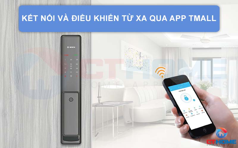 Kết nối và điều khiển từ xa khóa vân tay Bosch FU750 thông qua App Tmall