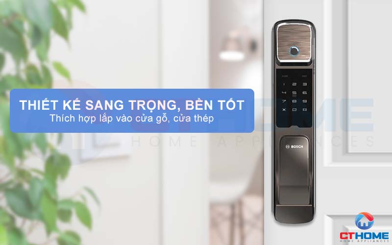 Khóa điện tử Bosch được thiết kế tổng thể sang trọng với phong cách Châu Âu