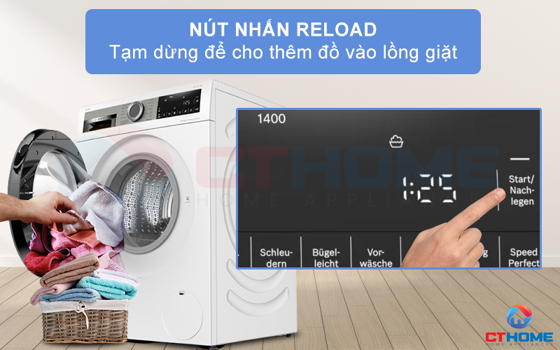 Nhấn ReLoad (Nach-Legen) tạm dừng hoạt động máy để thêm đồ vào lồng giặt