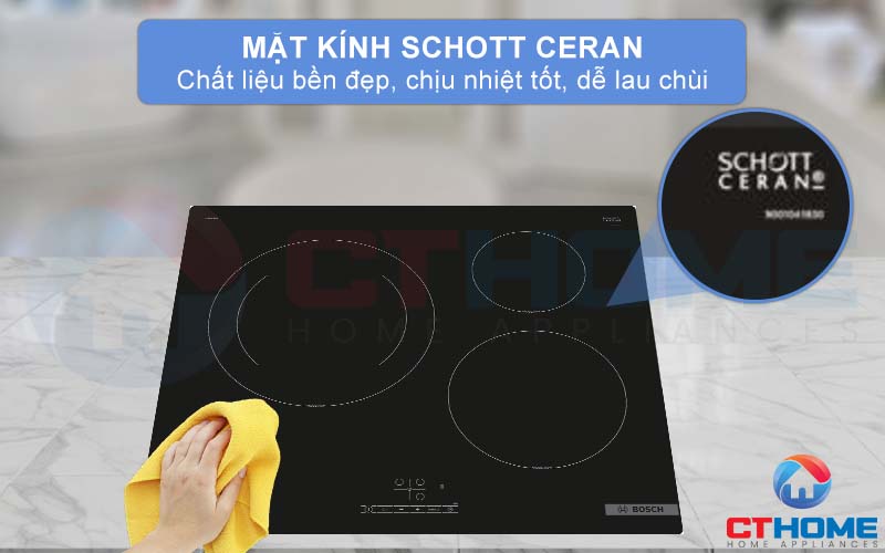 Mặt kính Schott Ceran chất liệu bền đẹp, chịu nhiệt tốt và dễ lau chùi.