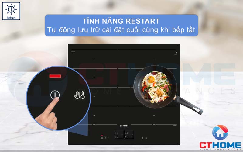 Tự động lưu cài đặt với tính năng ReStart.