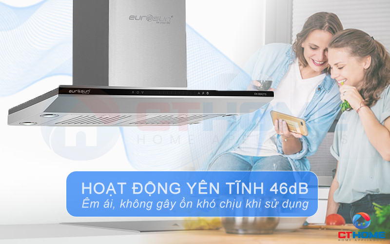 Độ ồn thấp < 46db tạo cảm giác yên tĩnh, không gây khó chịu