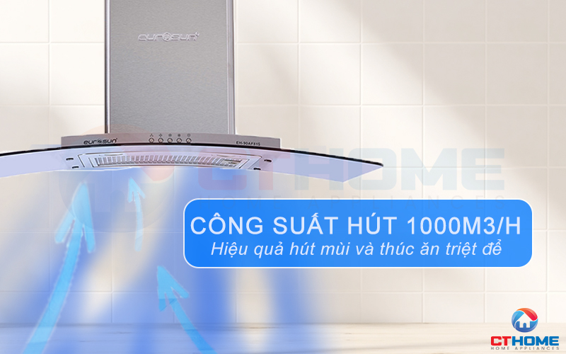 Công suất hút lớn 1000 m3/h hút sạch mùi và khói thức ăn, trả lại không khí trong lành 