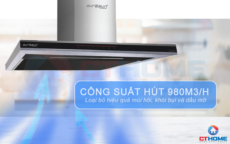 Công suất hút tối đa đến 980m3/h giúp hút sạch mùi thức ăn