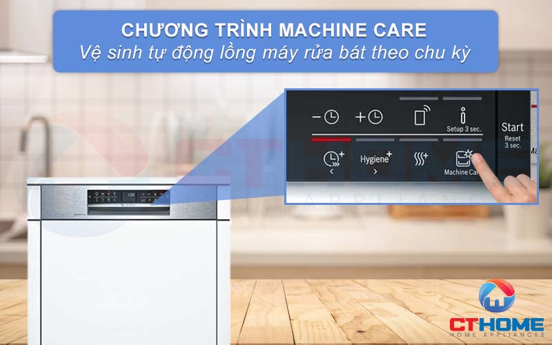 Tính năng Machine Care hỗ trợ vệ sinh khoang máy rửa bát