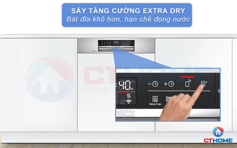 Tính năng sấy tăng cường Extra Dry giúp bát đĩa khô hơn