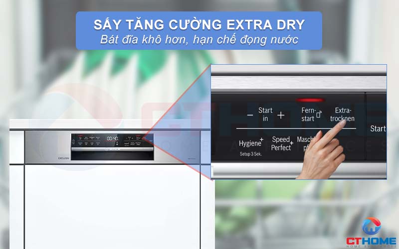 Kích hoạt Extra Dry cho bát đĩa khô hơn và hạn chế đọng nước