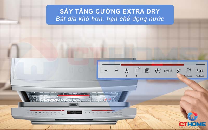 Sấy tăng cường Extra Dry cho bát đĩa khô hơn, hạn chế đốm trắng