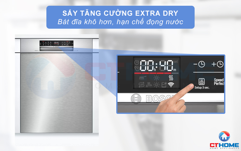 Chương trình Extra Dry sấy tăng cường cho bát đĩa khô ráo hơn