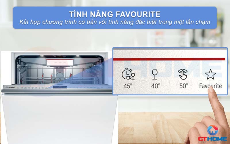 Chức năng Favourite - kết hợp chương trình rửa cơ bản và đặc biệt chỉ với 1 lần chạm.