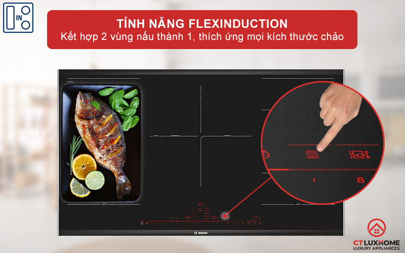 Kết hợp 2 vùng nấu thành 1, thích ứng với mọi kích thước nồi chảo với FlexInduction