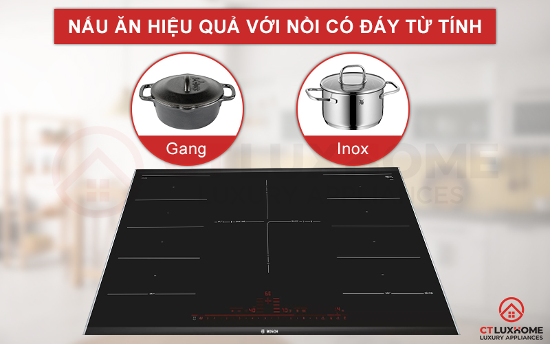 Bếp từ Bosch PXV975DC1E phù hợp những loại chảo/nồi có đáy từ tính