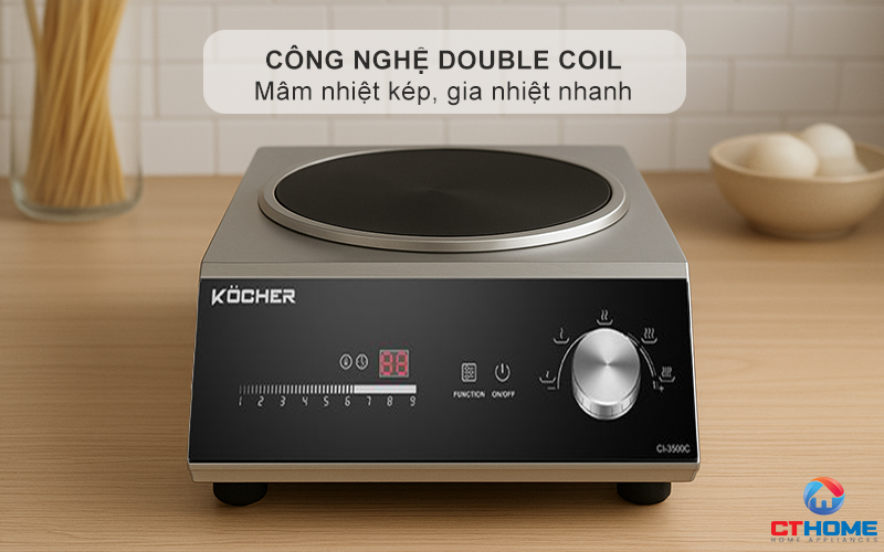 Công nghệ Double Coil - Mâm nhiệt kép, gia nhiệt nhanh và tối ưu thời gian nấu nướng