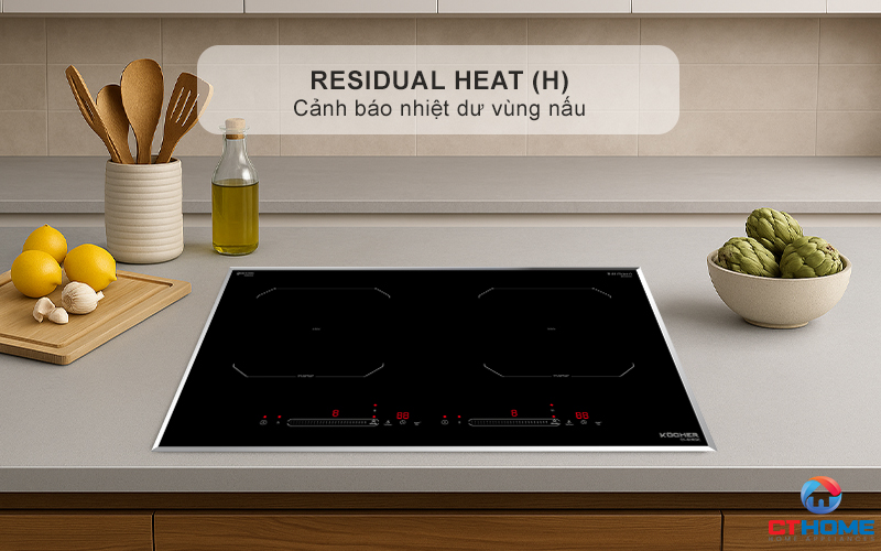 Cảnh báo nhiệt dư vùng nấu Residual heat (H)