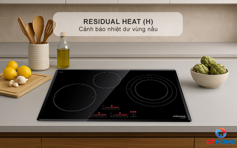 Cảnh báo nhiệt dư vùng nấu Residual heat (H)