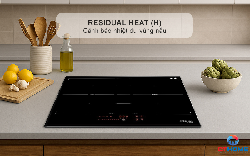 Cảnh báo nhiệt dư vùng nấu Residual heat (H)
